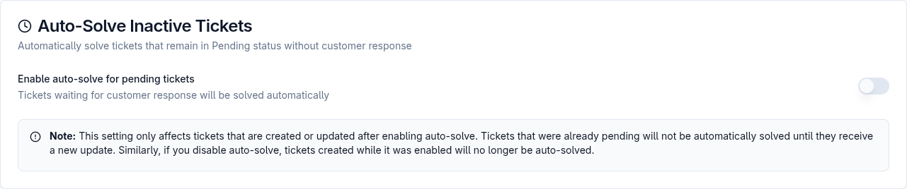 Auto-solve settings for inactive pending tickets